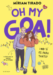 ME LLAMO GOA 3 OH MY GOA | MIRIAM TIRADO (2024)