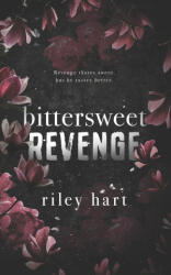 Bittersweet Revenge - Riley Hart (2025)