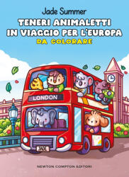 Teneri animaletti in viaggio per l'Europa. Da colorare - Jade Summer (2026)