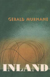 Gerald Murnane - Inland - Gerald Murnane (2012)