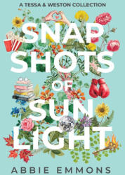 Snapshots of Sunlight - Abbie Emmons (ISBN: 9781733973380)