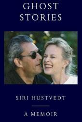 Ghost Stories - HUSTVEDT SIRI (ISBN: 9781668218945)