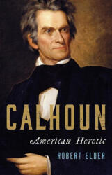 Calhoun - Robert Elder (ISBN: 9780465096442)