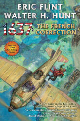 1637: The French Correction - Walter H Hunt (ISBN: 9781668073261)