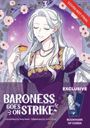 Baroness Goes on Strike Volume 3: Limited Edition with Acrylic Standee of Cassia - Yeseul Song (ISBN: 9789347195846)