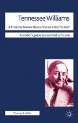 Tennessee Williams - A Streetcar Named Desire/Cat on a Hot Tin Roof - Adler Thomas P (ISBN: 9780230228696)