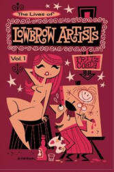 Lives of Lowbrow Artists - Josephine S. Williams, Derek Yaniger (ISBN: 9780578595825)