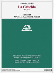 LA GRISELDA RV 718 - Antonio Vivaldi, Alessandro Borin, Marco Bizzarini (ISBN: 9788875929725)