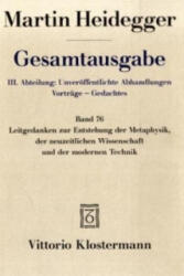 Leitgedanken zur Entstehung der Metaphysik, der neuzeitlichen Wissenschaft und der modernen Technik - Martin Heidegger, Claudius Strube (ISBN: 9783465036333)
