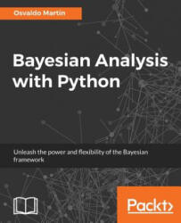 Bayesian Analysis with Python - Osvaldo Martin (ISBN: 9781785883804)