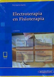 Electroterapia en Fisioterapia - Rodríguez Martín, José María (2018)