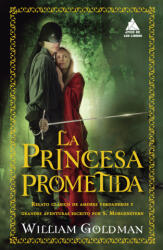 LA PRINCESA PROMETIDA - WILLIAM GOLDMAN (2018)