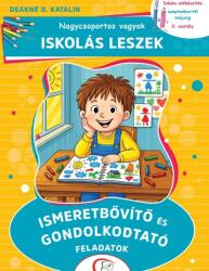 Nagycsoportos vagyok - Iskolás leszek: Ismeretbővítő és gondolkodtató feladatok (ISBN: 9786155894848)