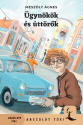 Ügynökök és úttörők (ISBN: 9786151151105)