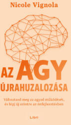 Az agy újrahuzalozása (ISBN: 9789636046330)