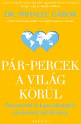 Pár-percek a világ körül (ISBN: 9789632889559)