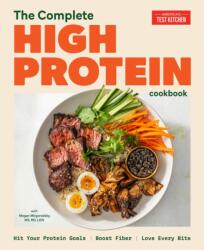 The Complete High-Protein Cookbook - America's Test Kitchen (ISBN: 9781966027072)