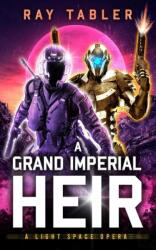 A Grand Imperial Heir (ISBN: 9781961511552)