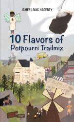 10 Flavors of Potpourri Trailmix (ISBN: 9781685621858)