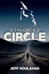 Singer's Circle - Jeff Houlahan (ISBN: 9781592115624)
