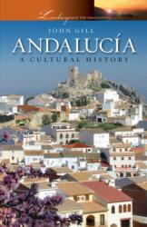 Andalucia: A Cultural History (ISBN: 9780722362327)