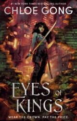 Eyes of Kings - Chloe Gong (ISBN: 9781399700559)