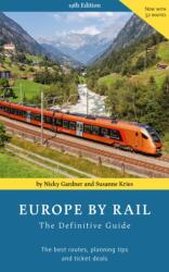 Europe by Rail: The Definitive Guide (ISBN: 9783945225059)