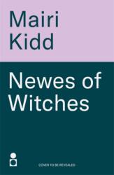 Newes of Witches (ISBN: 9781785309328)
