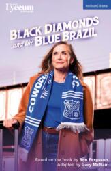 Black Diamonds and the Blue Brazil (ISBN: 9781350663749)
