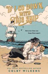 If I Go Down with This Ship (ISBN: 9781250292940)