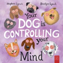 Your Dog Is Controlling Your Mind (ISBN: 9780722358757)