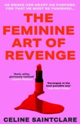 The Feminine Art of Revenge (ISBN: 9781838958244)