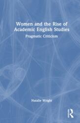 Women and the Rise of Academic English Studies (ISBN: 9781032823836)
