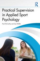Practical Supervision in Applied Sport Psychology (ISBN: 9781032779744)