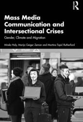 Mass Media Communication and Intersectional Crises (ISBN: 9781041085669)