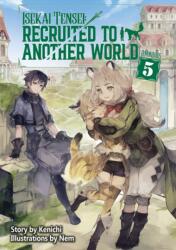 Isekai Tensei: Recruited to Another World: Omnibus 5 (ISBN: 9781718360341)