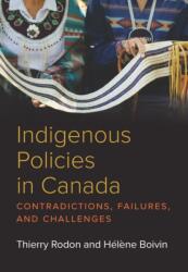 Indigenous Policies in Canada (ISBN: 9781773385372)
