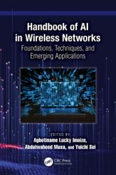 Handbook of AI in Wireless Networks (ISBN: 9781041130369)