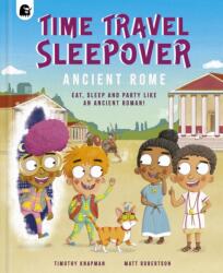 Time Travel Sleepover: Ancient Rome (ISBN: 9781836009238)