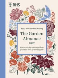 RHS The Garden Almanac 2027 (ISBN: 9781805701200)