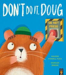 Don't Do It, Doug (ISBN: 9781801048620)