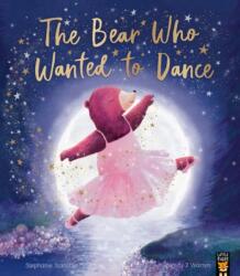 The Bear Who Wanted to Dance (ISBN: 9781801048569)
