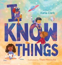 I Know Things (ISBN: 9781546011019)