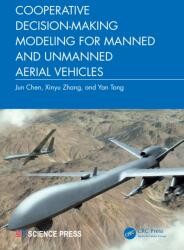 Cooperative Decision-Making Modeling for Manned and Unmanned Aerial Vehicles (ISBN: 9781041341796)