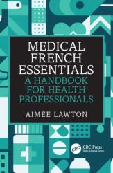 Medical French Essentials (ISBN: 9781041231929)