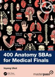 400 Anatomy SBAs for Medical Finals (ISBN: 9781041308454)