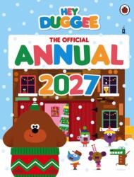 Hey Duggee: The Official Hey Duggee Annual 2027 (ISBN: 9781405980852)