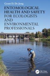 Entomological Health and Safety for Ecologists and Environmental Professionals (ISBN: 9781041252269)
