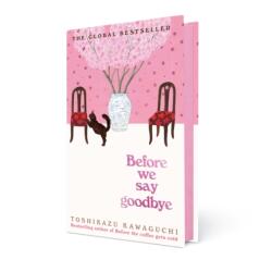 Before We Say Goodbye (ISBN: 9781037405990)