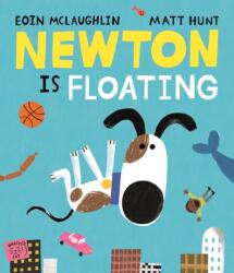 Newton is Floating: An Epic Tale of Gravity (ISBN: 9781911766391)